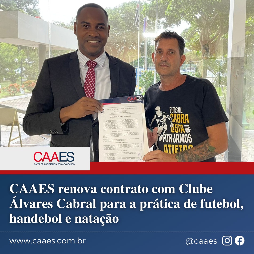 CAAES renova contrato com Clube Álvares Cabral para a prática de futebol, handebol e natação