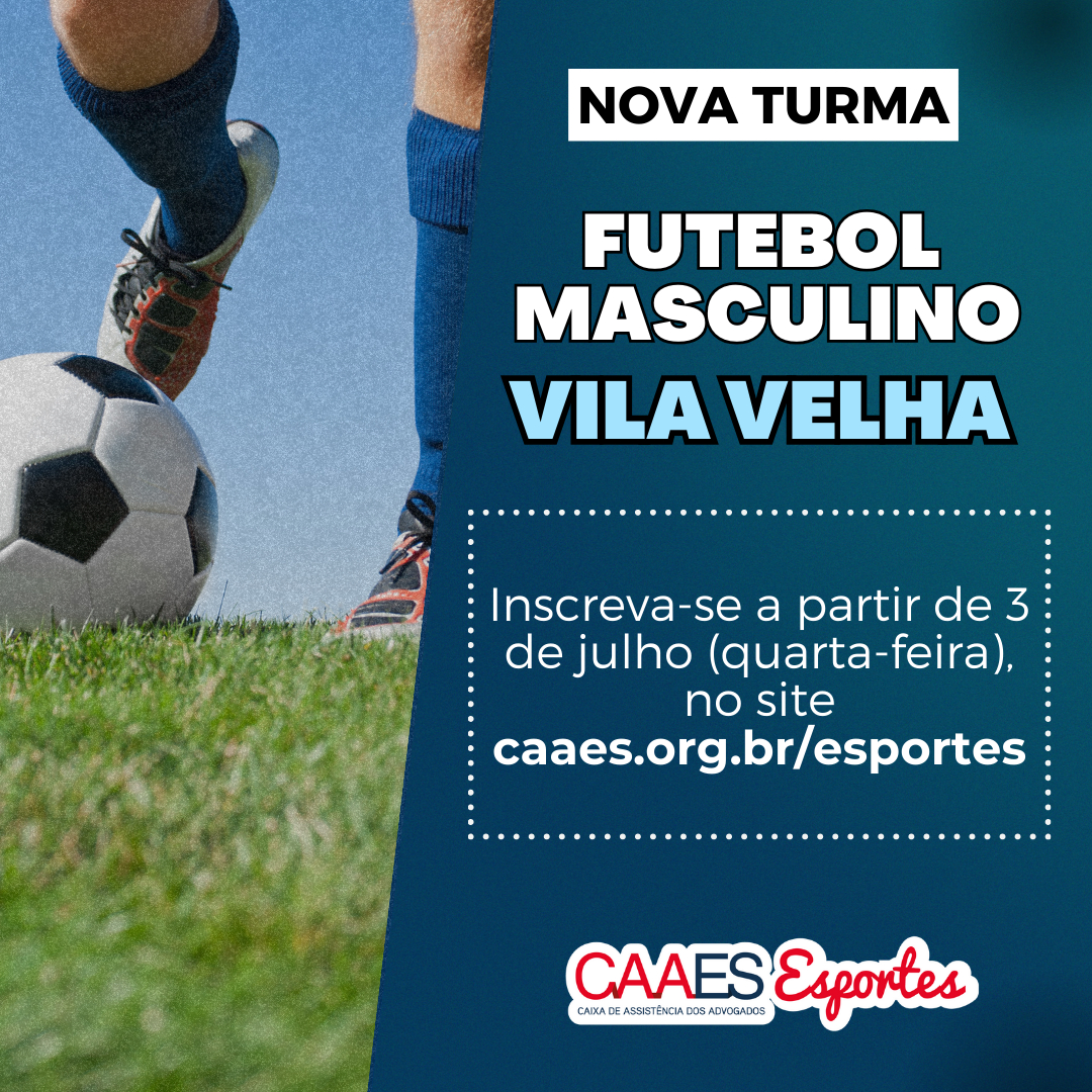 Nova turma: CAAES abre inscrições para futebol masculino na próxima quarta-feira (03/07)