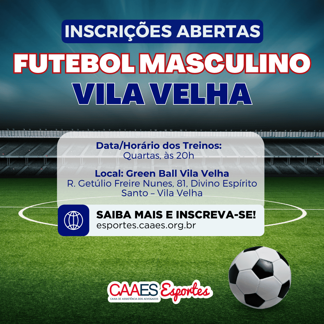 Treine conosco! Inscrições abertas para a turma de Futebol Masculino de Vila Velha 