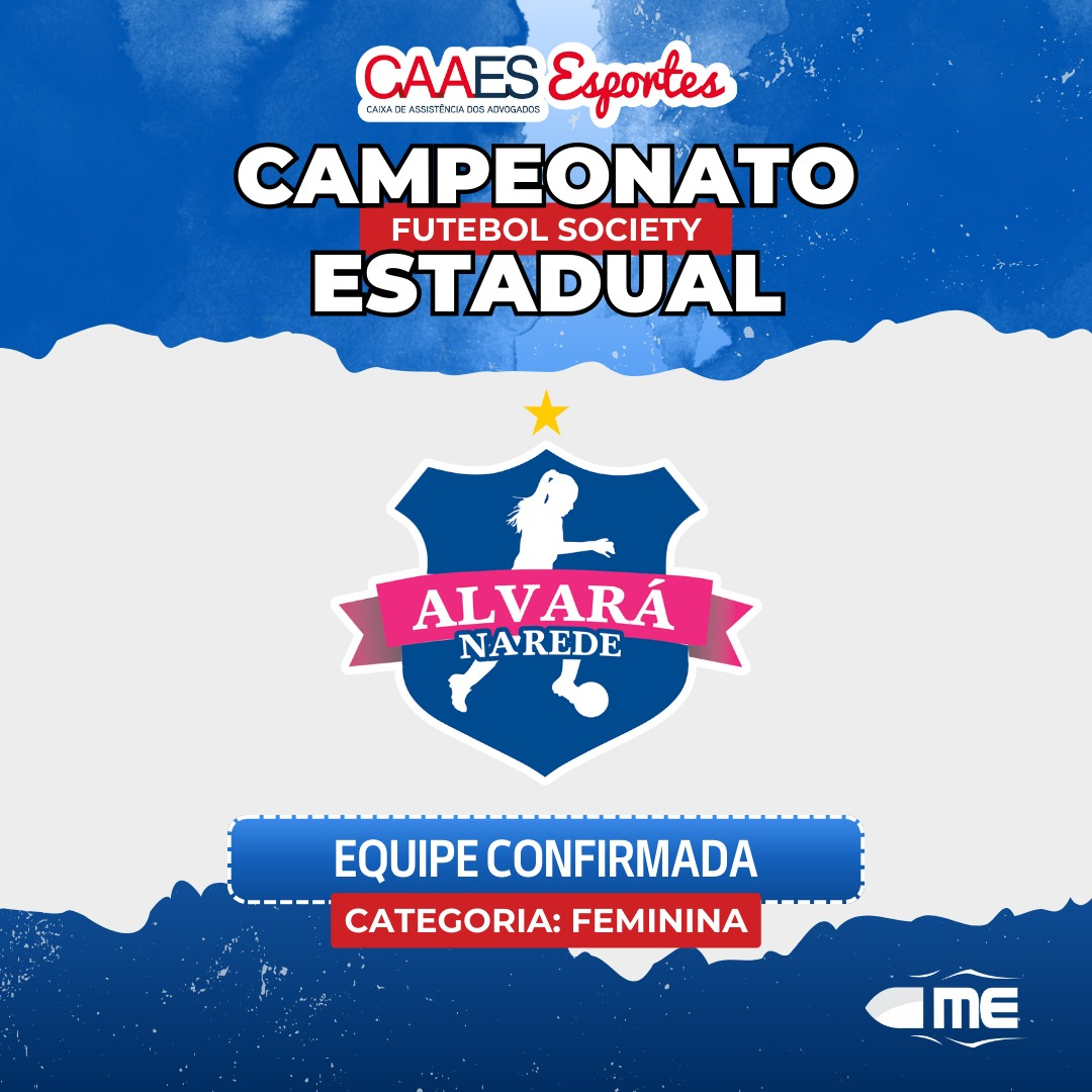 Equipes femininas confirmadas: confira os times que disputarão o Campeonato de Futebol Society CAAES