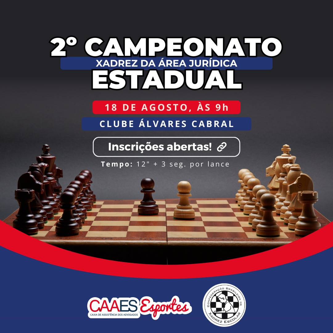 CAAES abre inscrições para o 2º Campeonato Estadual de Xadrez da Área Jurídica