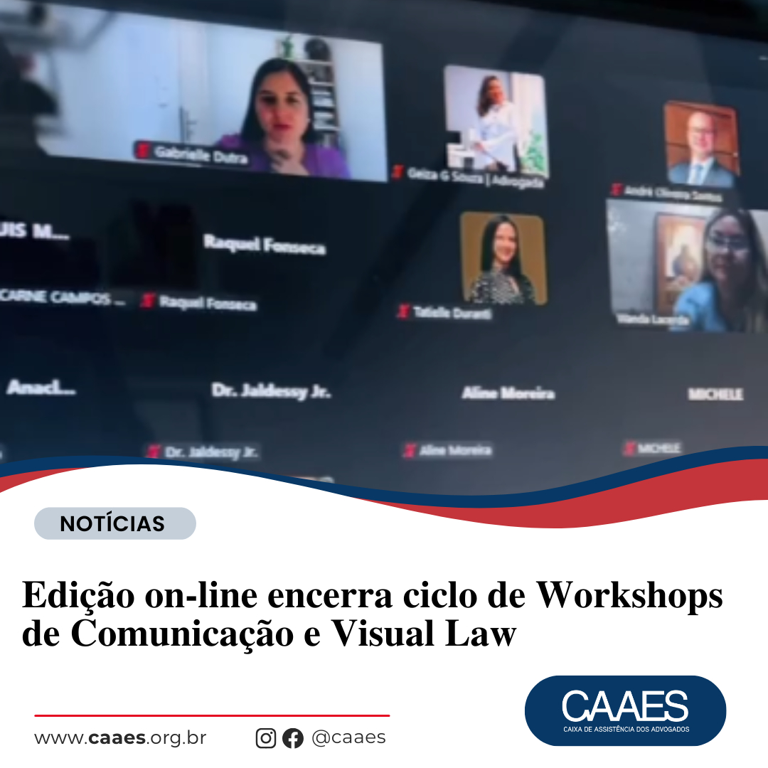 Edição on-line encerra ciclo de Workshops de Comunicação e Visual Law