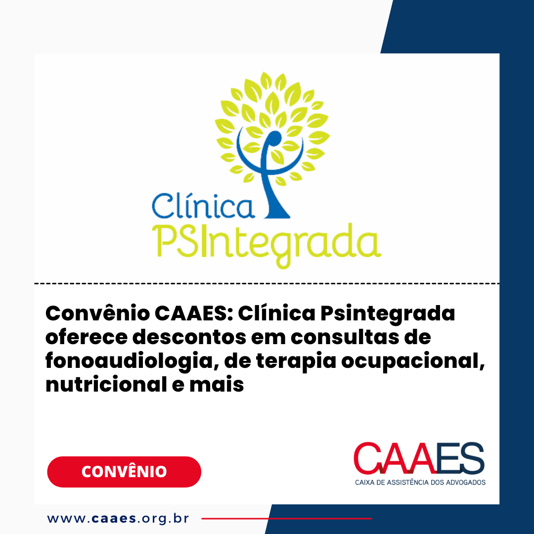 Clínica Psintegrada firma convênio com a CAAES e oferece descontos em consultas de fonoaudiologia, de terapia ocupacional, nutricional e mais