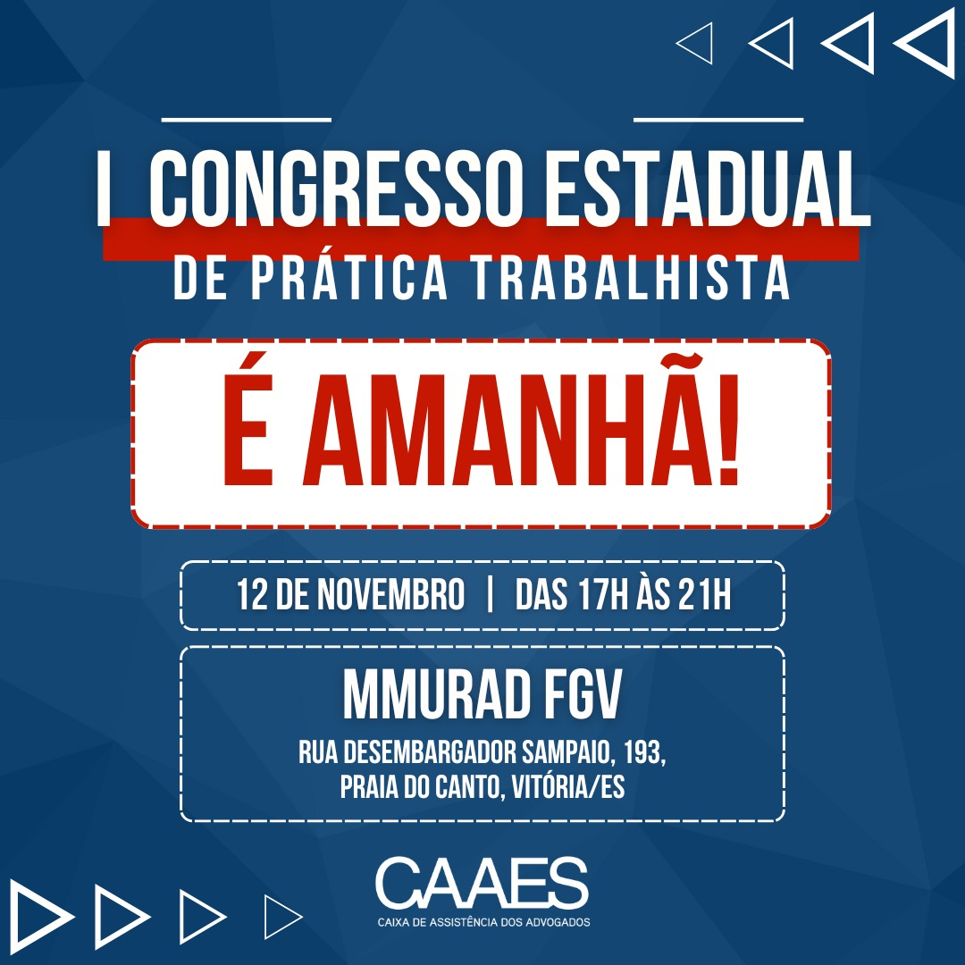 É amanhã, não perca! I Congresso Estadual de Prática Trabalhista