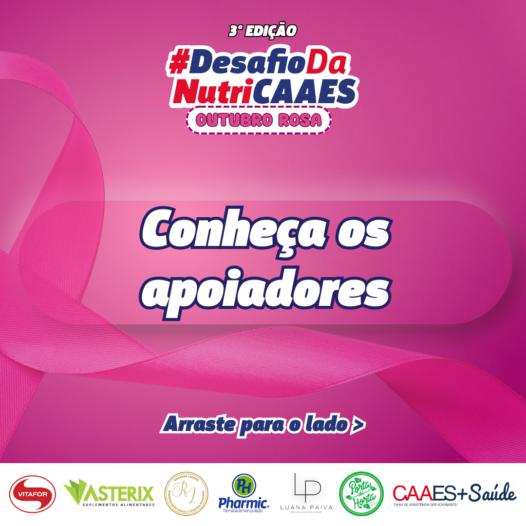 CAAES conclui 3ª edição do Desafio da Nutri. Confira as empresas apoiadoras do projeto