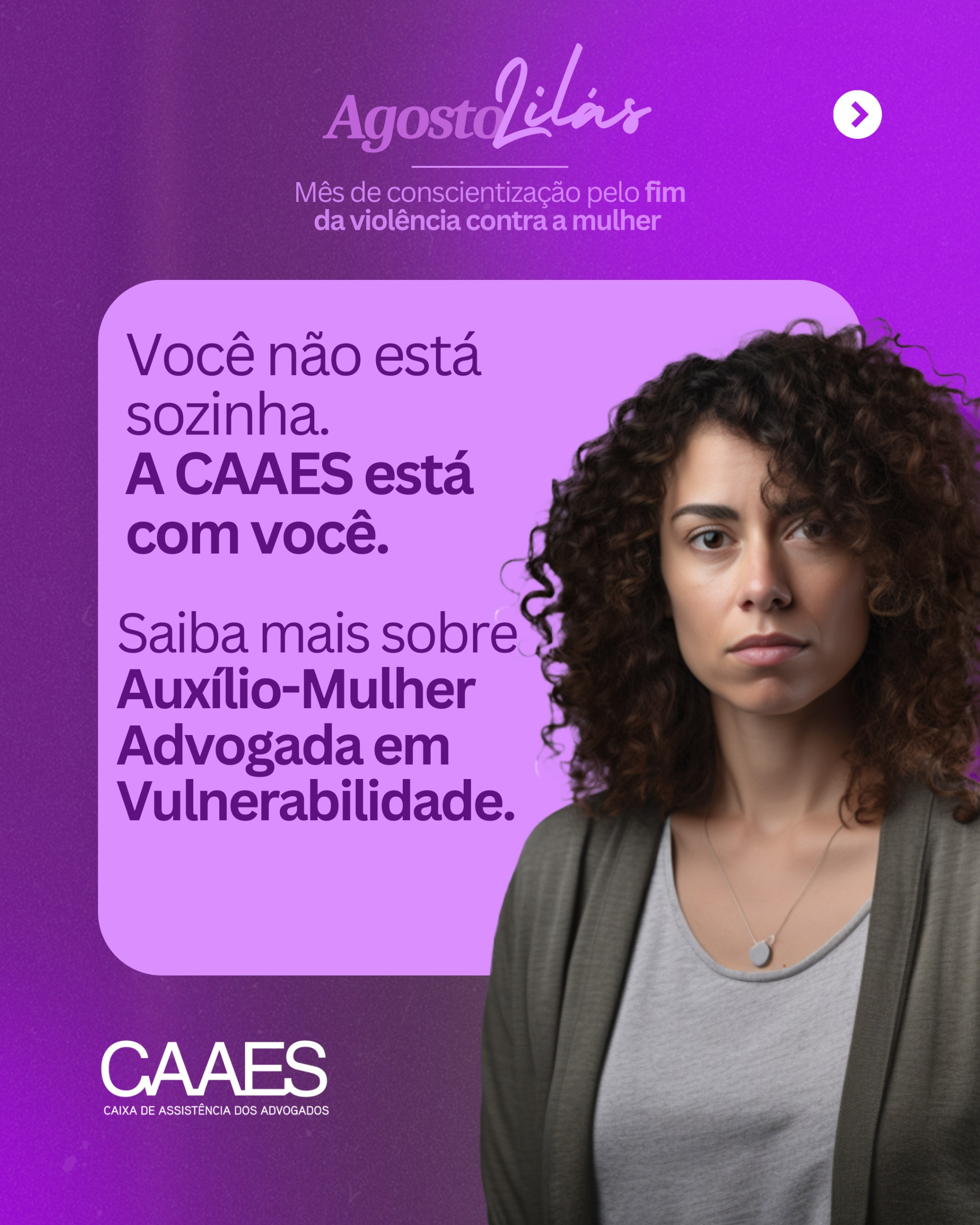 Agosto Lilás: advogadas em situação de vulnerabilidade podem contar com suporte da CAAES