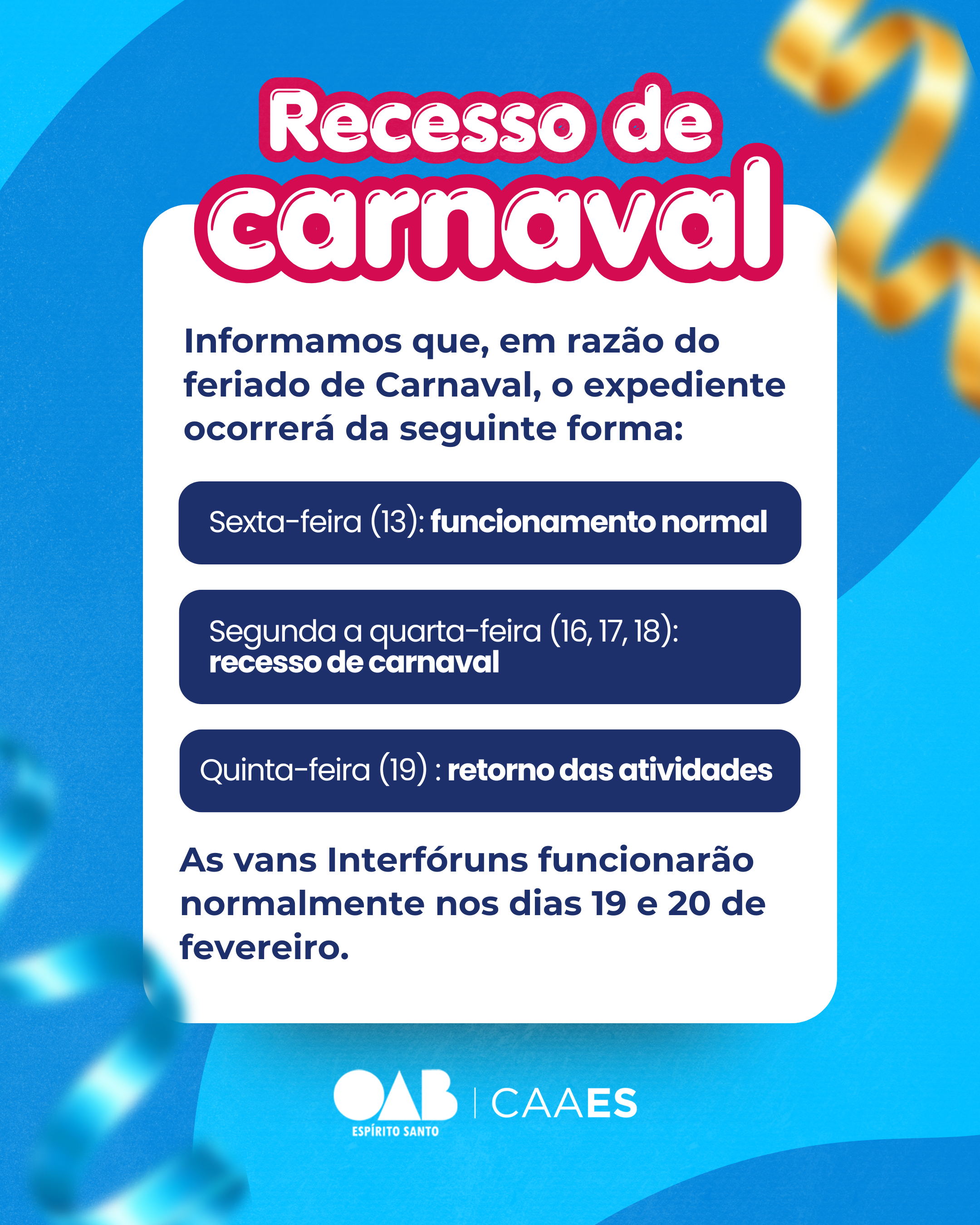 Confira como será o funcionamento da CAAES no Carnaval