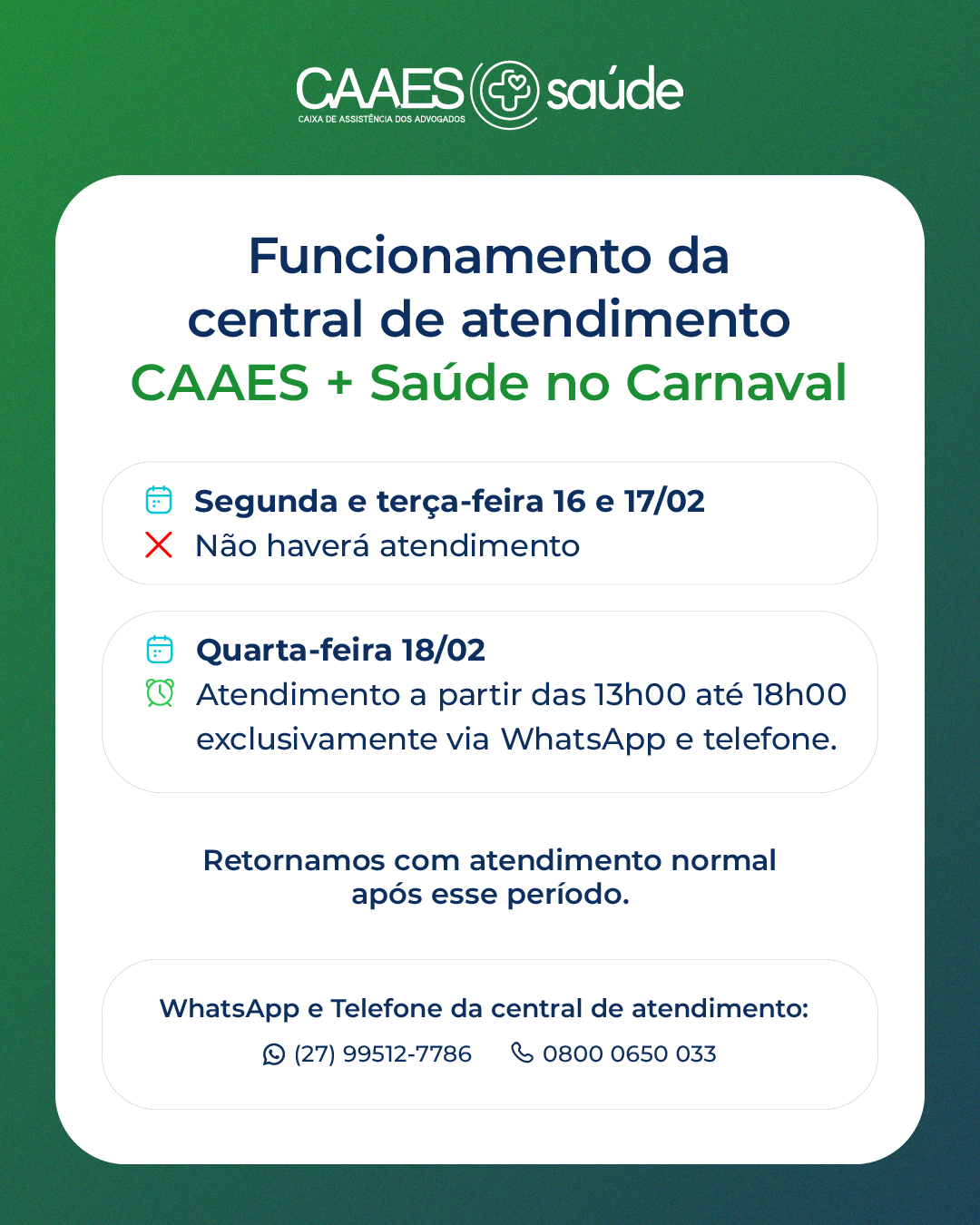 Confira como será o atendimento da CAAES+Saúde no Carnaval