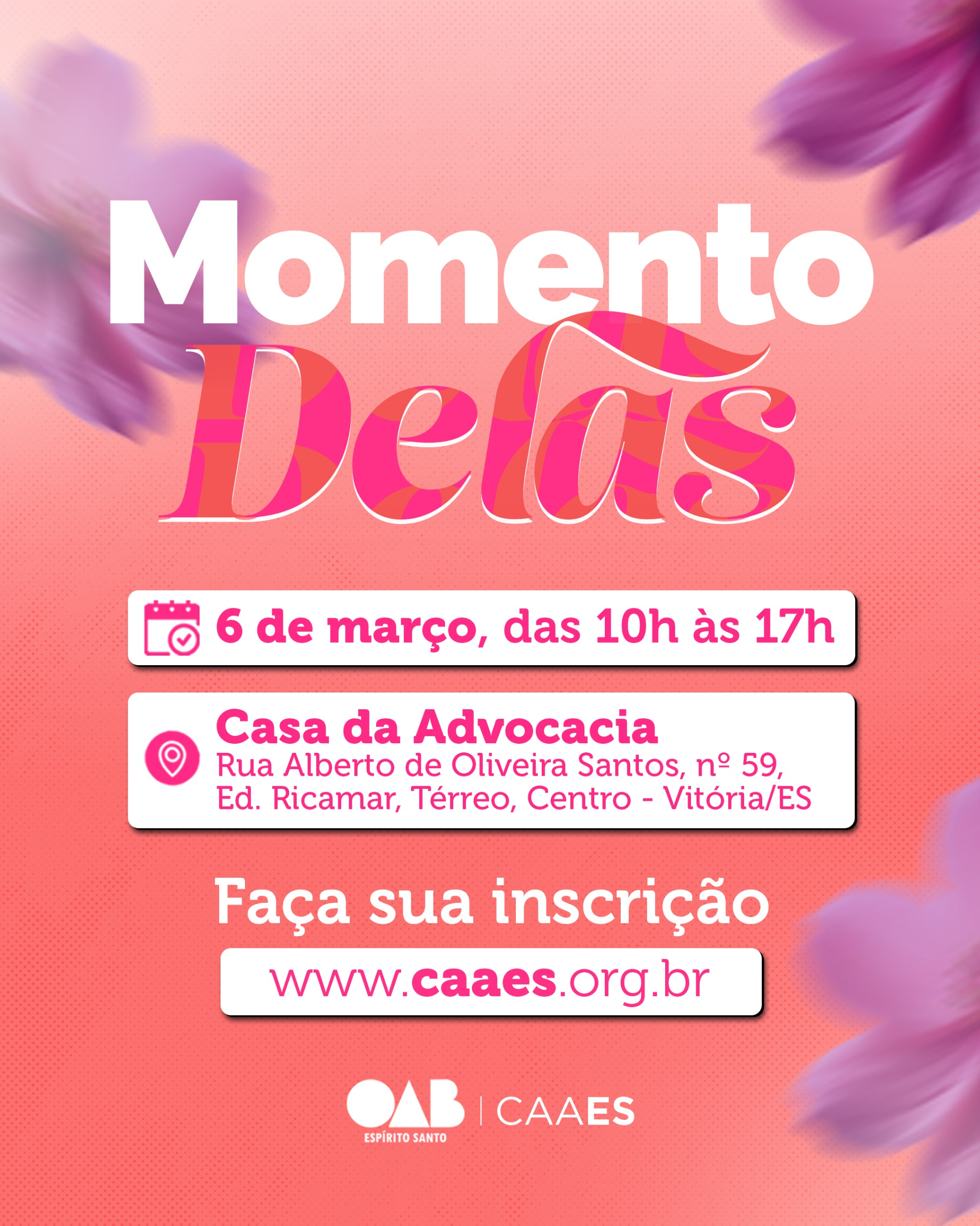 Momento Delas: um dia especial para celebrar você, advogada!