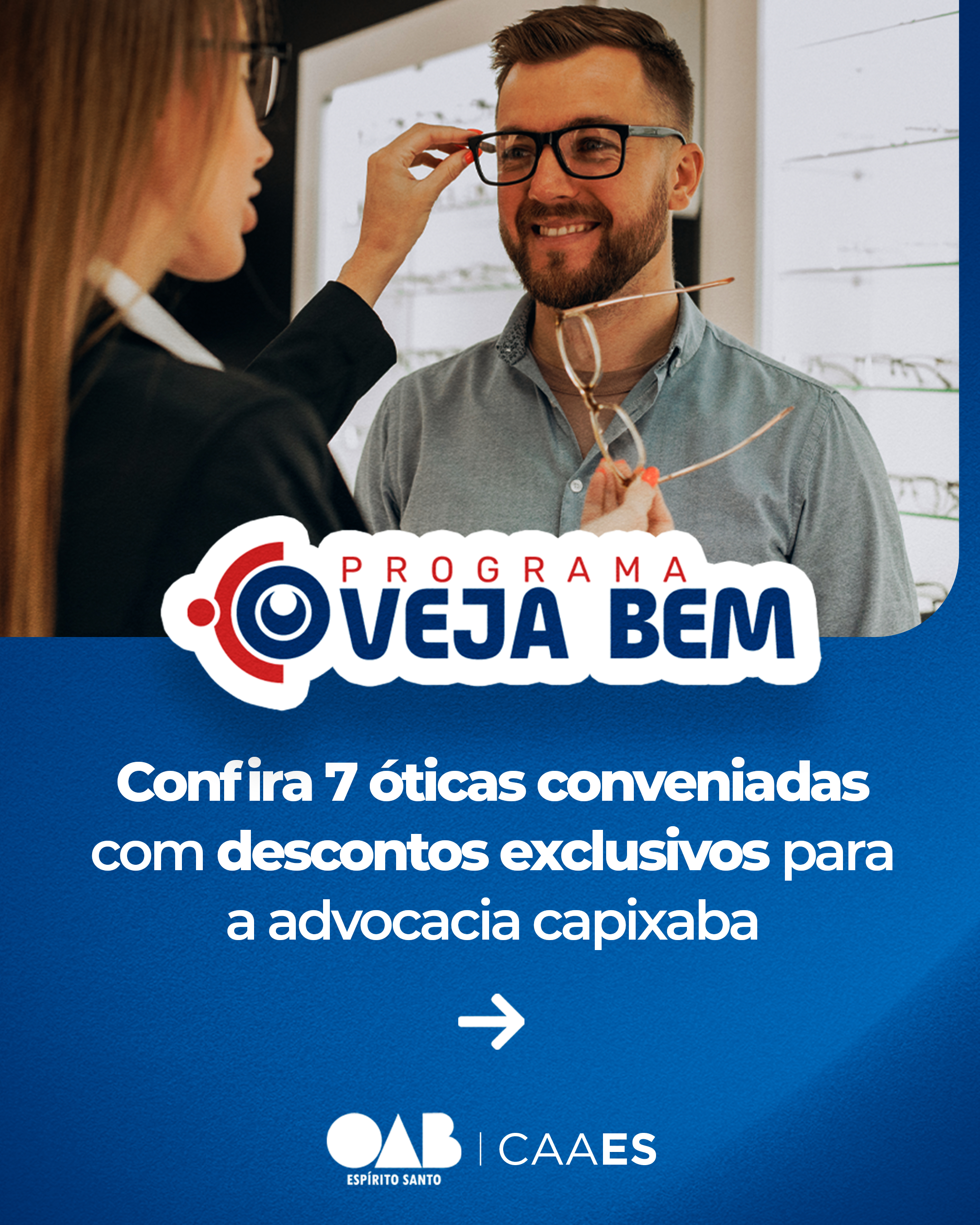 Programa Veja Bem: confira 7 óticas conveniadas com descontos exclusivos para a advocacia capixaba