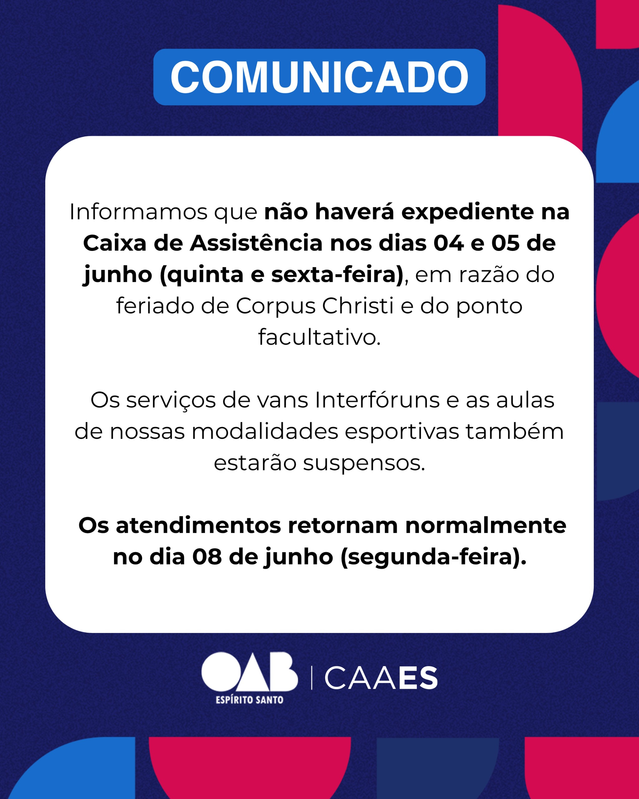 Comunicado: expediente nos dias 04 e 05 de junho