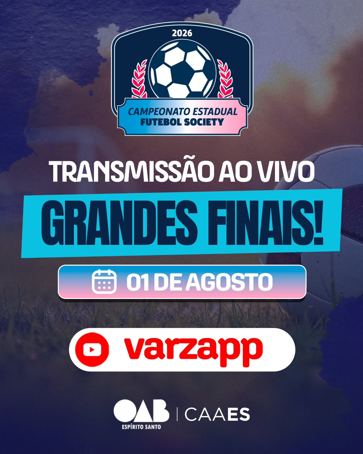 Finais do Campeonato Estadual de Futebol Society terão transmissão ao vivo neste sábado