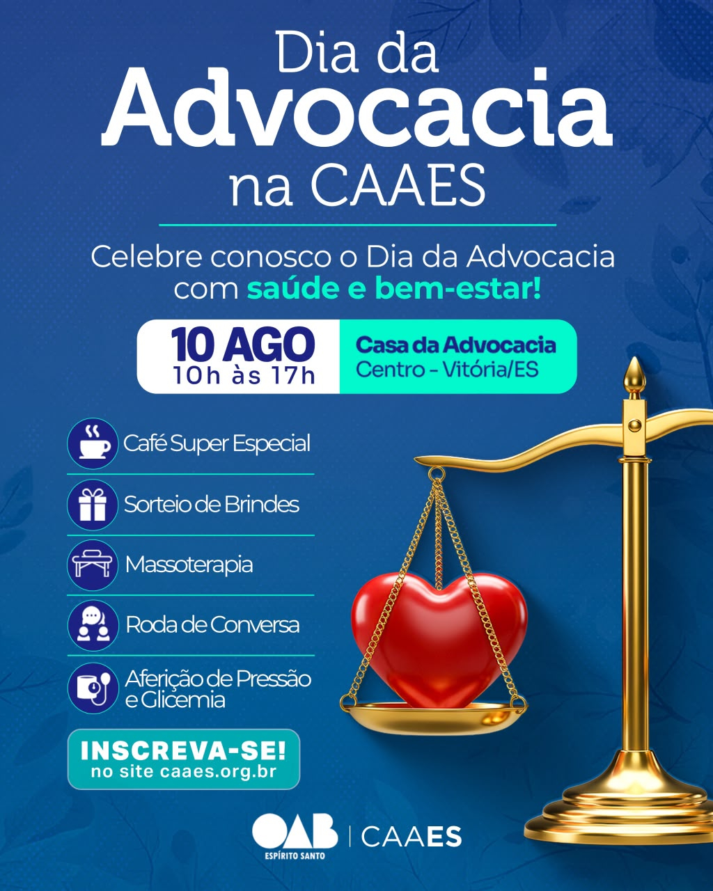 CAAES celebra o Dia da Advocacia com programação especial de saúde, bem-estar e integração