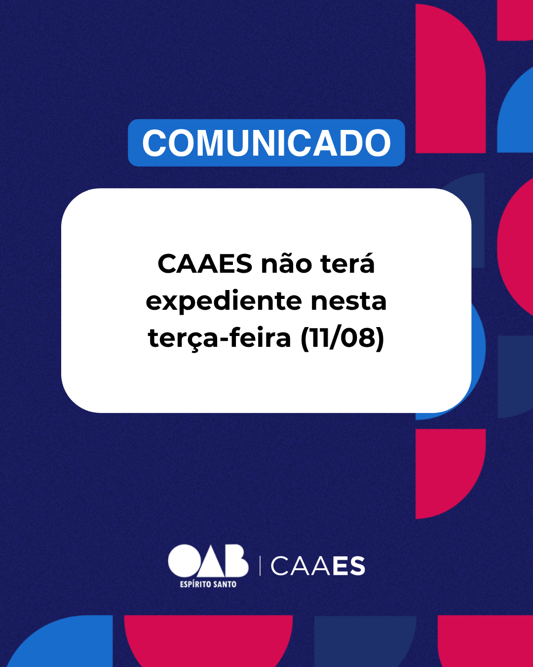CAAES não terá expediente nesta terça-feira (11/08)