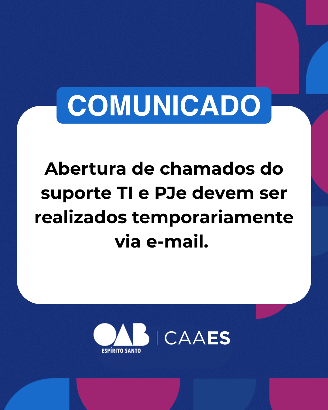 Comunicado: chamados TI e PJE 